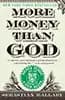 More Money Than God book
